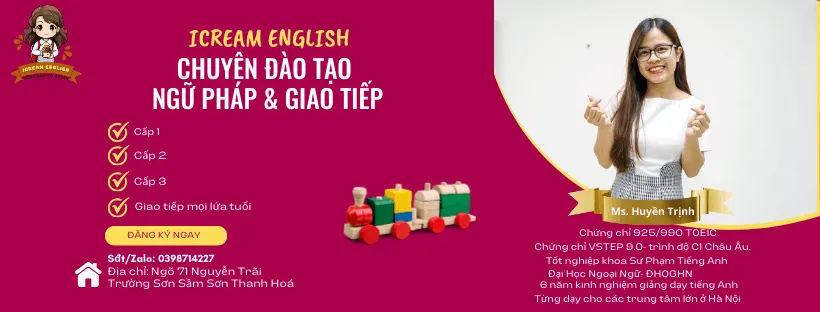Lớp Tiếng Anh Cô Huyền Icream English